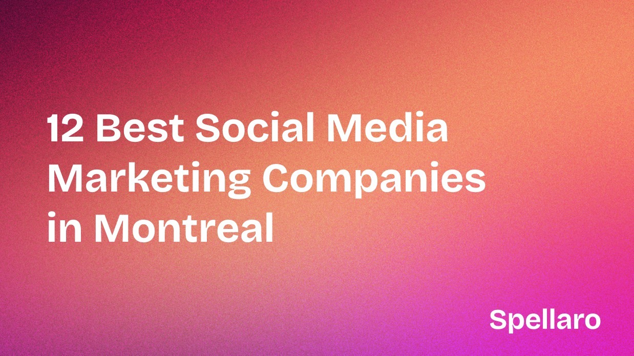 12 Best Social Media Marketing Companies in Montreal