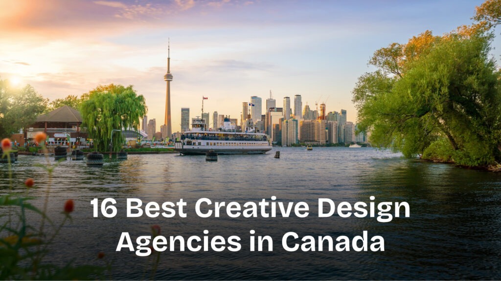 Best Creative Design Agencies in Canada