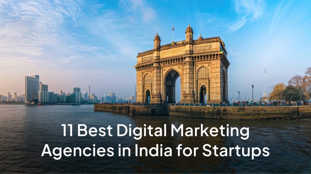 Best Digital Marketing Agencies in India for Startups