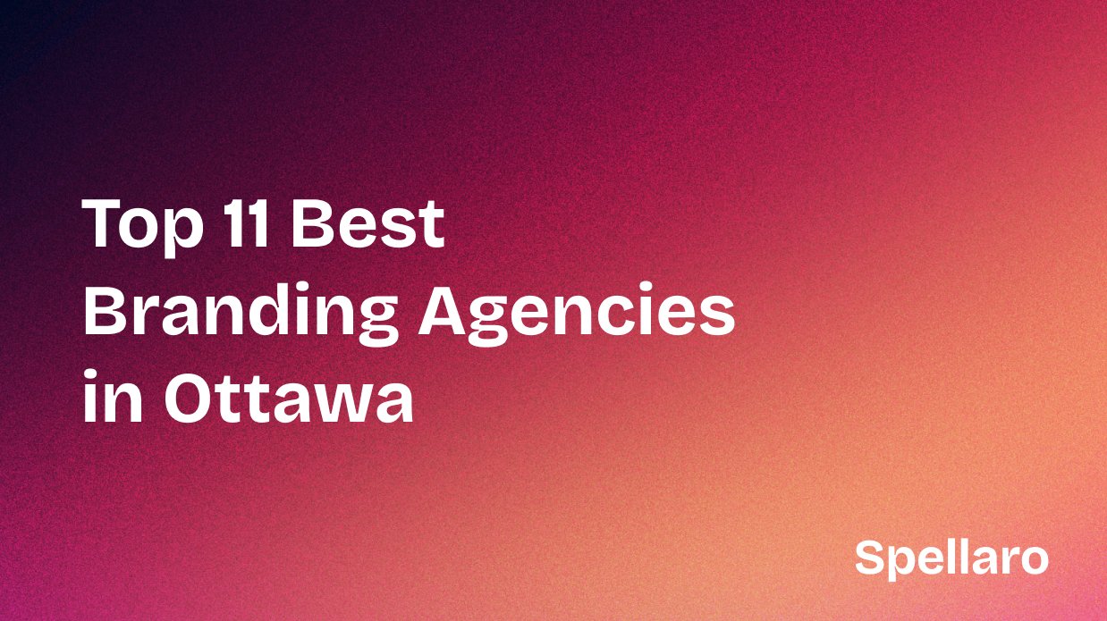 Top 11 Best Branding Agencies in Ottawa